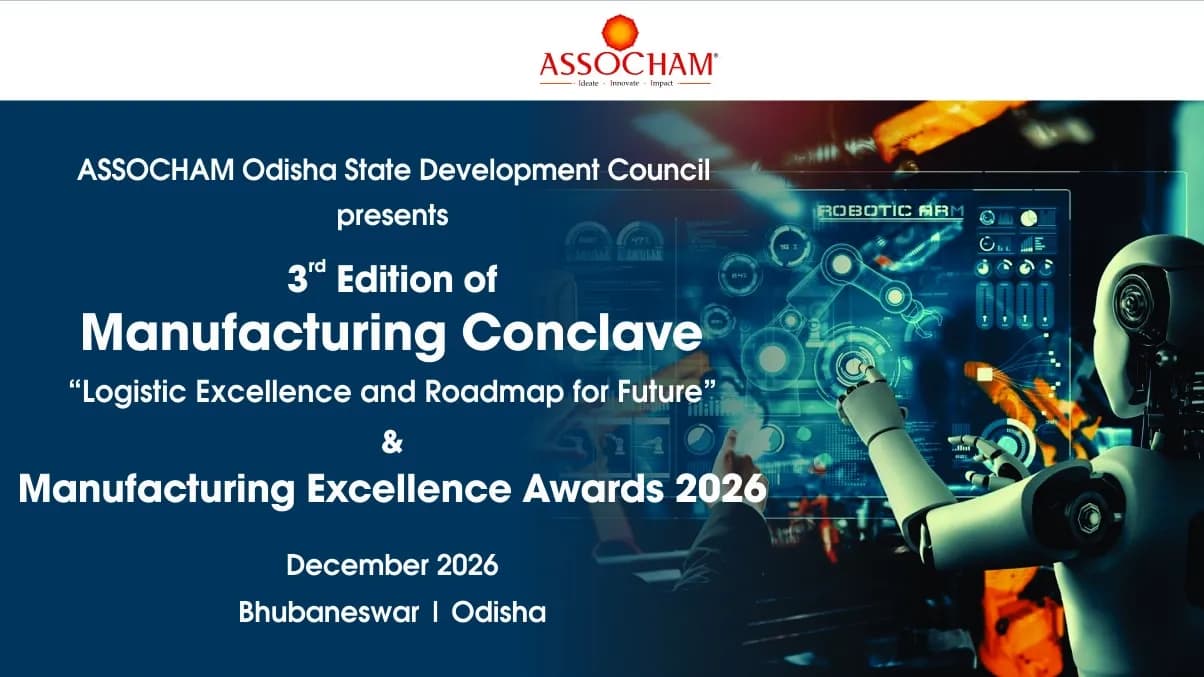 Manufacturing Conclave & Manufacturing Excellence Awards 2026 | 3rd Edition ASSOCHAM